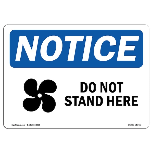 Signmission OSHA Sign, 18" H, Rigid Plastic, Do Not Stand Here Sign With Symbol, Landscape, 1824-L-11368 OS-NS-P-1824-L-11368 - main